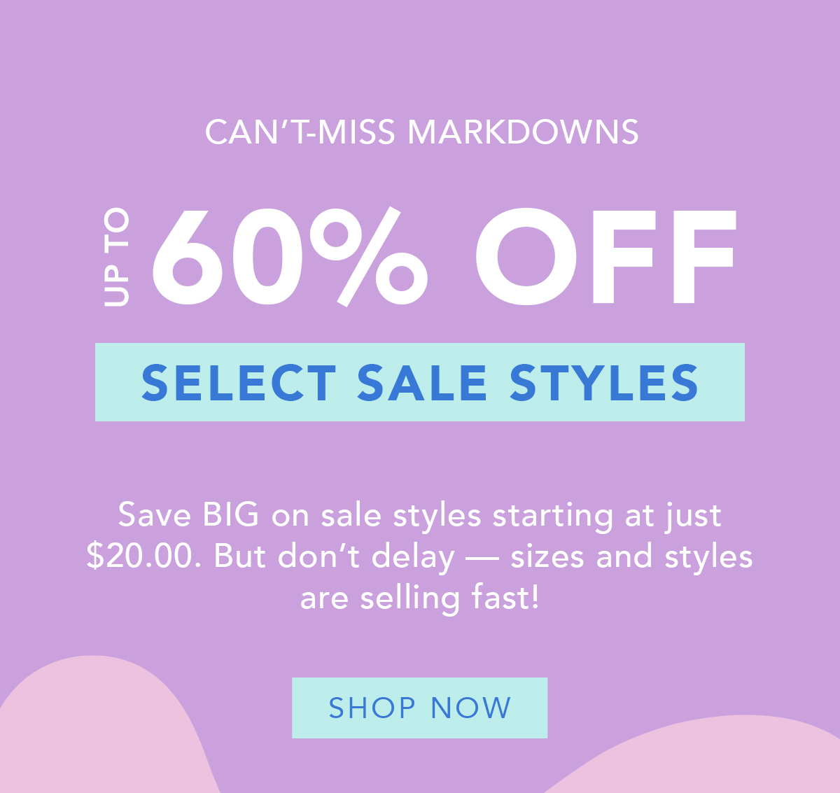 Up to 60% Off Select Sale Styles