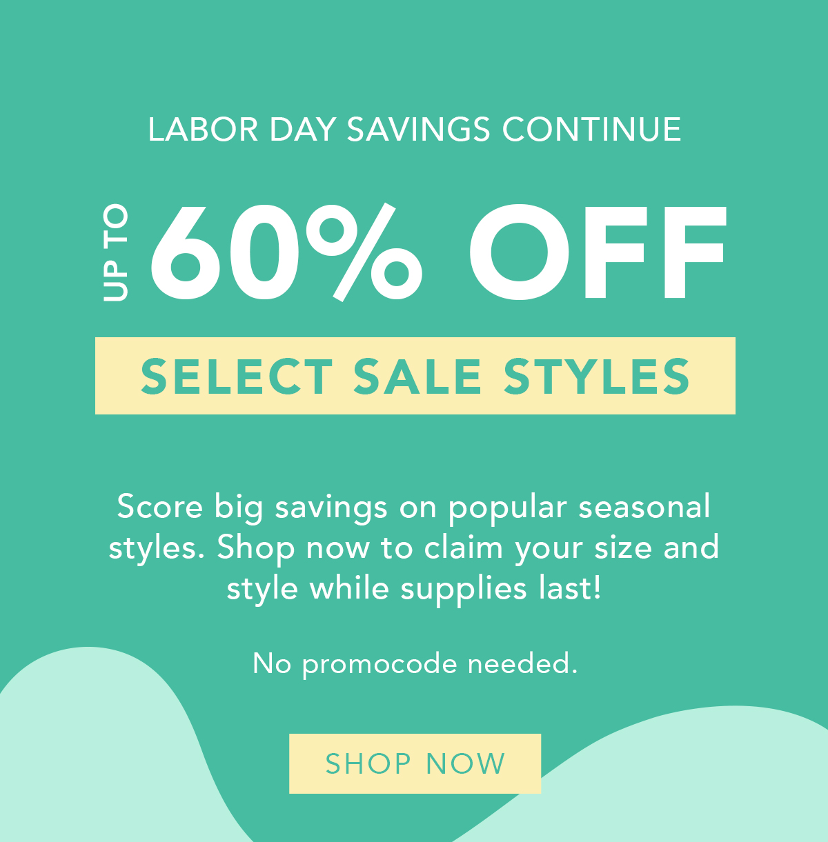 Up to 60% Off Savings Continue