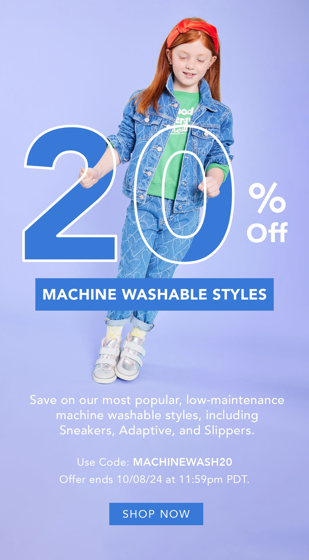 20% Off Machine Washable Styles