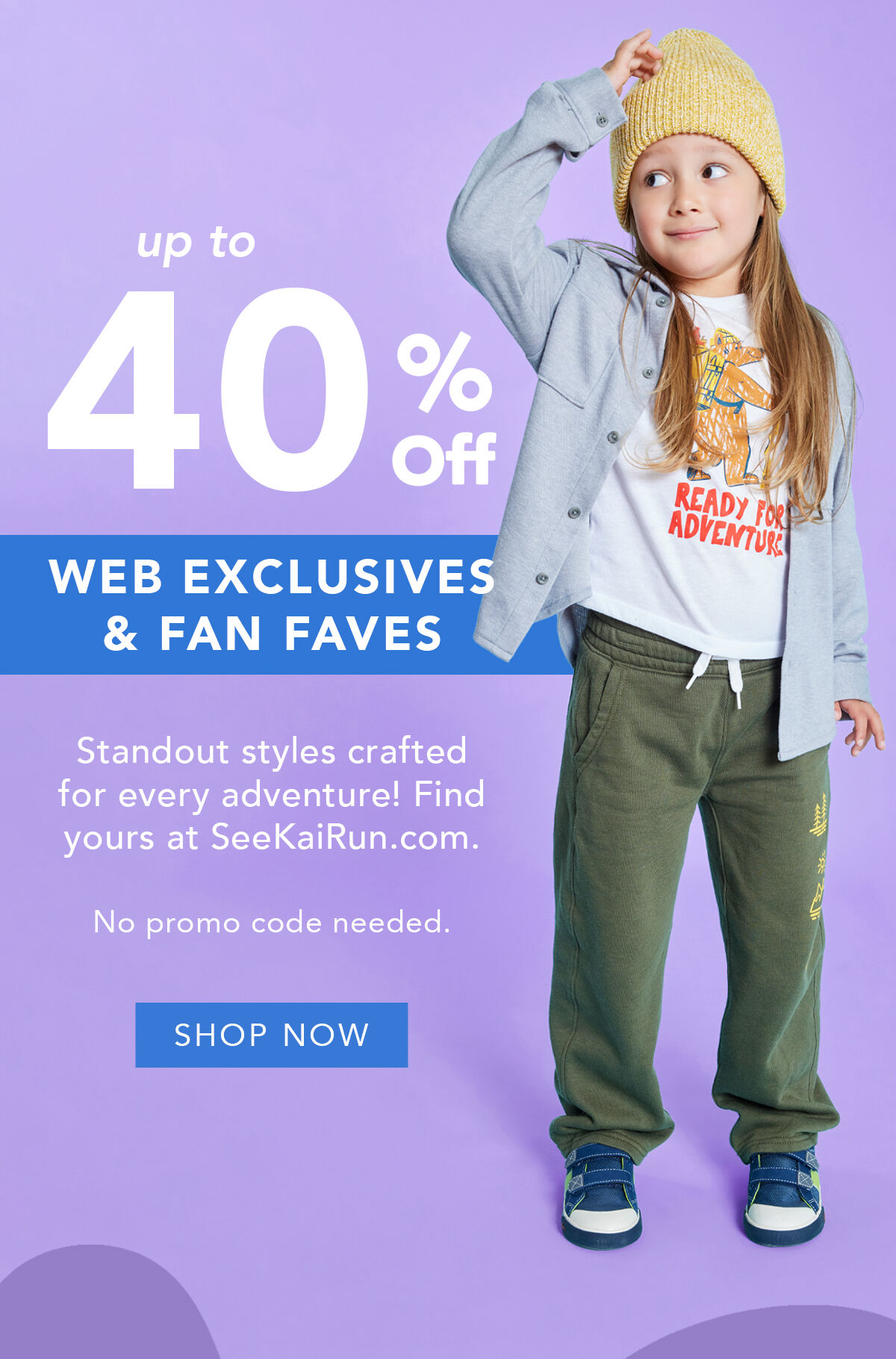 Up To 40% Off Web Exclusives & Fan Faves