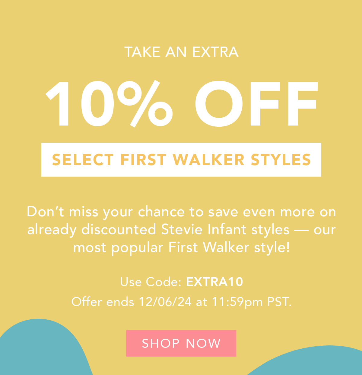 Take an Extra 10% Off Select First Walkers