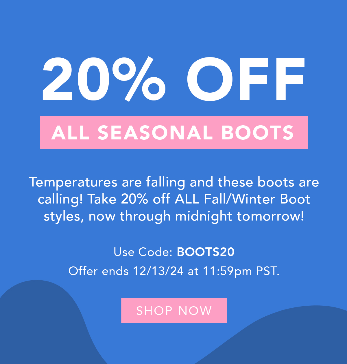 20% Off All Seasonal Boots