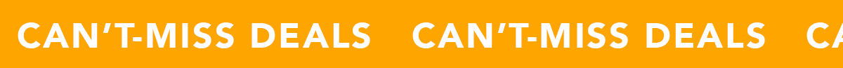 Can't-Miss Deals