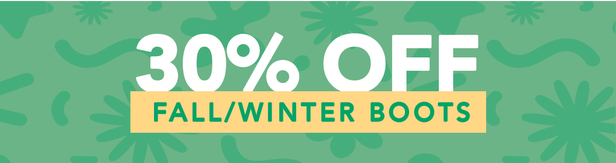 30% Off Fall/Winter Boots