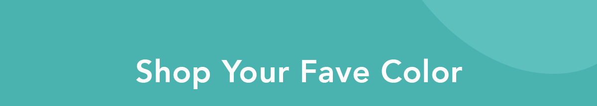 Shop your favorite color