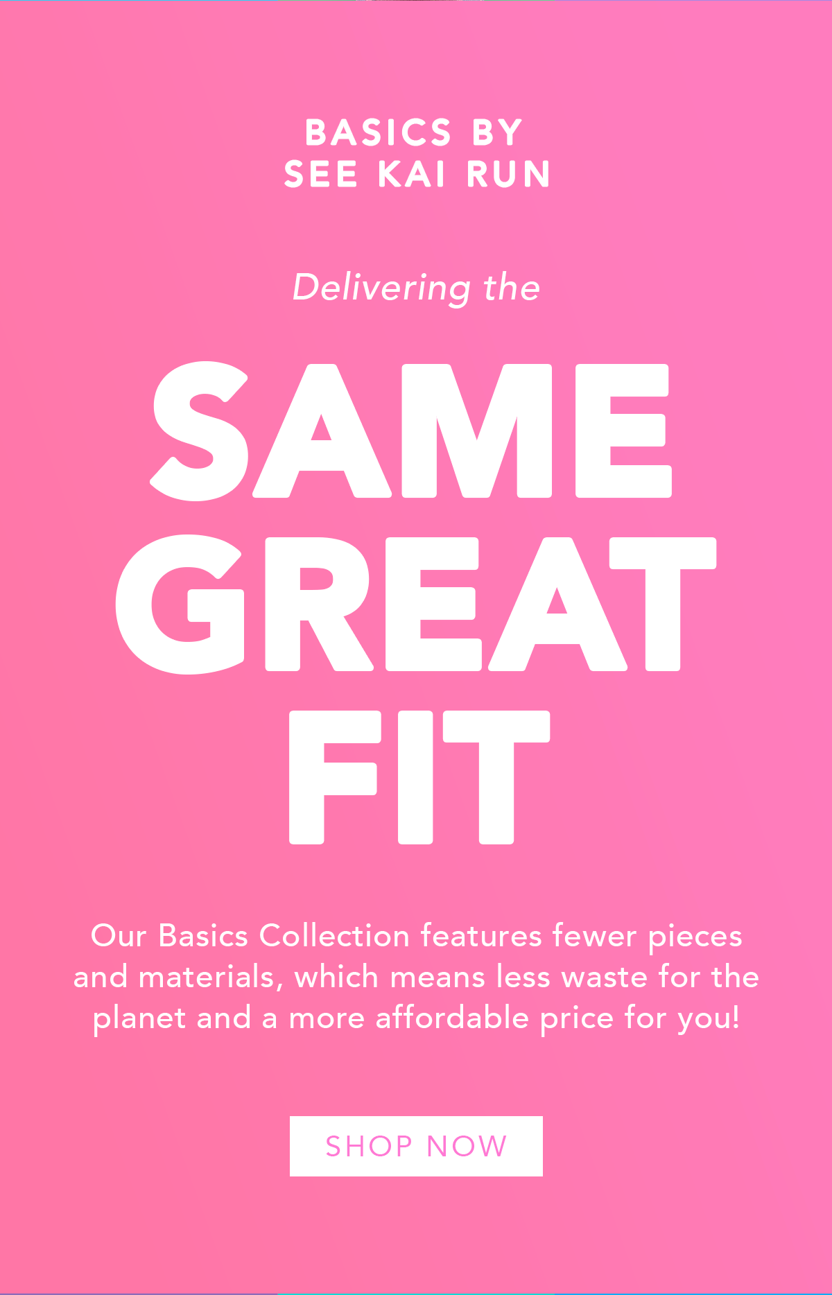 Basics by See Kai Run - delivering the same great fit