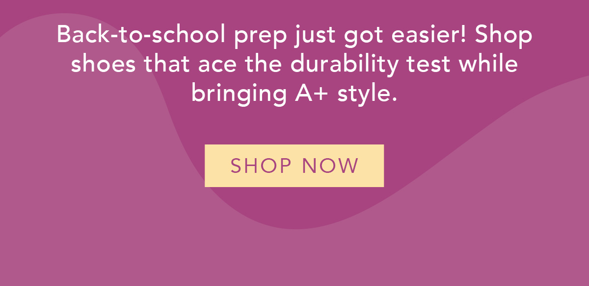 Shop shoes that ace the durability test while bringing A+ style.