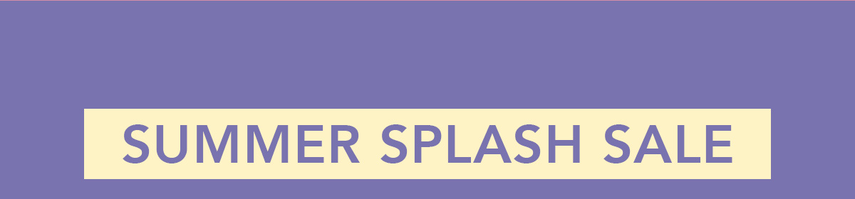 Summer Splash Sale