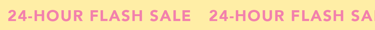 24-Hour Flash Sale