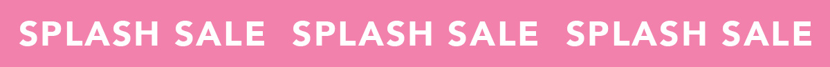 Splash Sale
