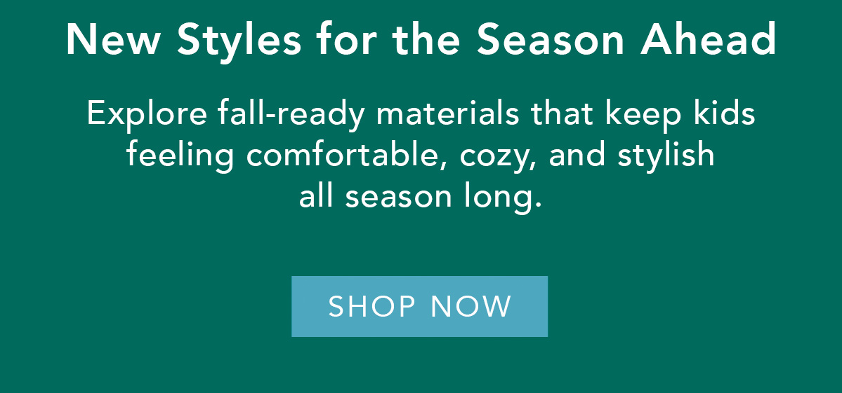 New Styles for the Season Ahead