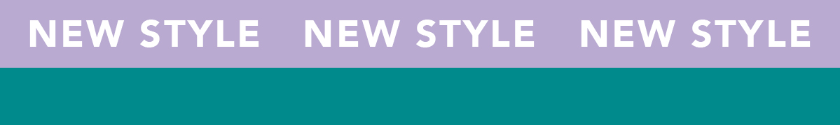 New Styles