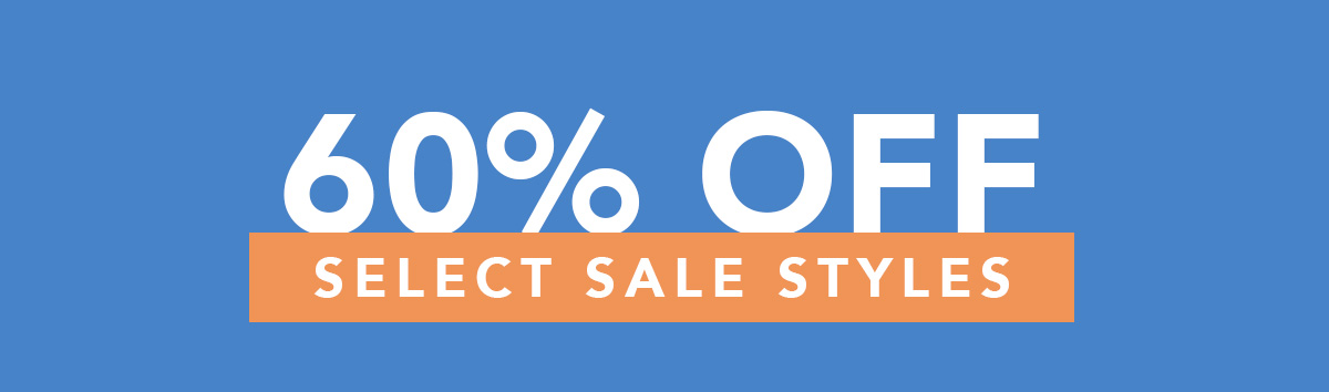60% Off Select Sale Styles