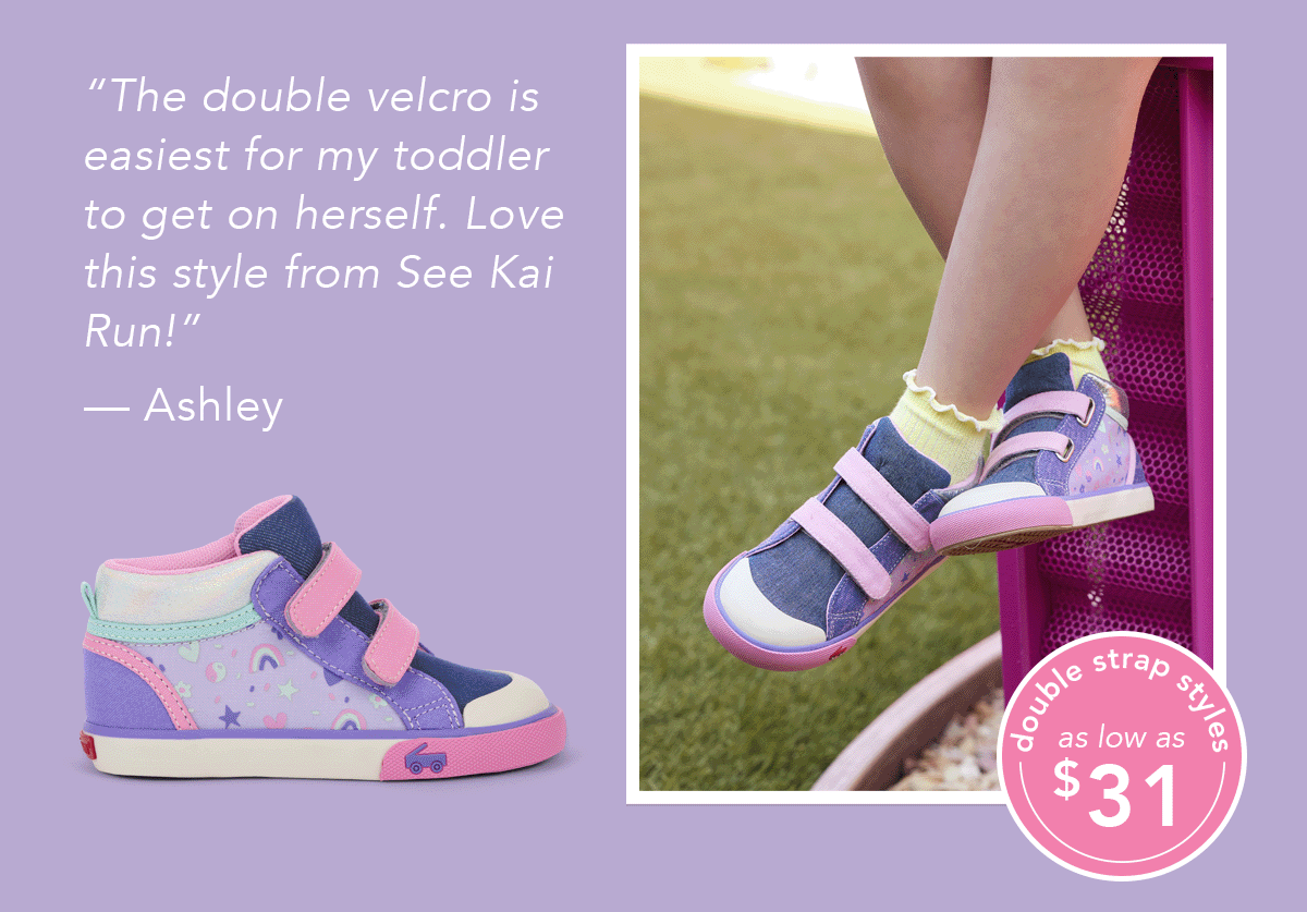 Double Strap Styles as Low as $31