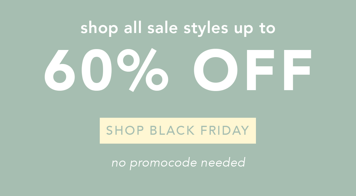 Up to 60% Off All Sale Styles