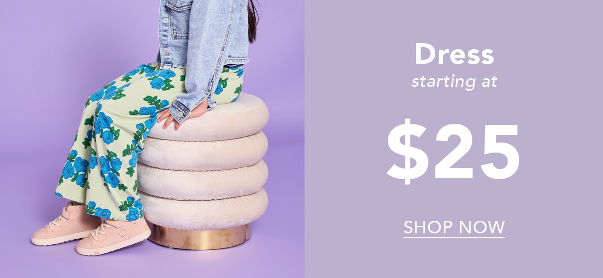 Dress Starting at $25