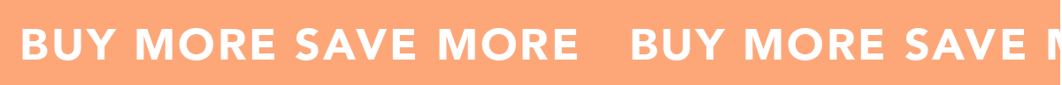 Buy More Save More