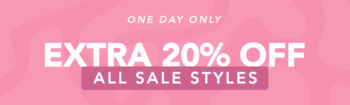 Extra 20% off all sale styles