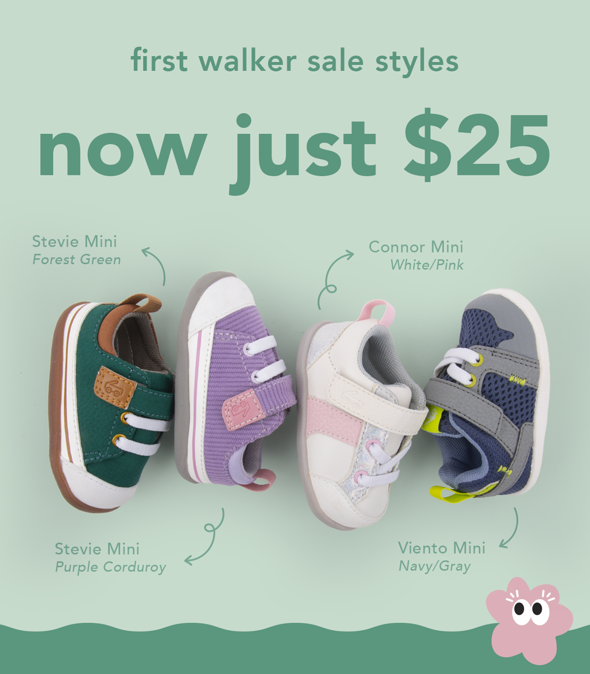 First Walker Sale Styles Now Just $25
