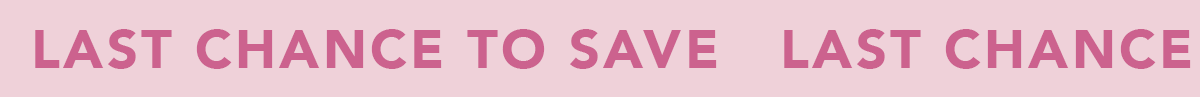 Last Chance to Save