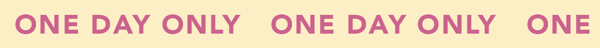 One Day Only