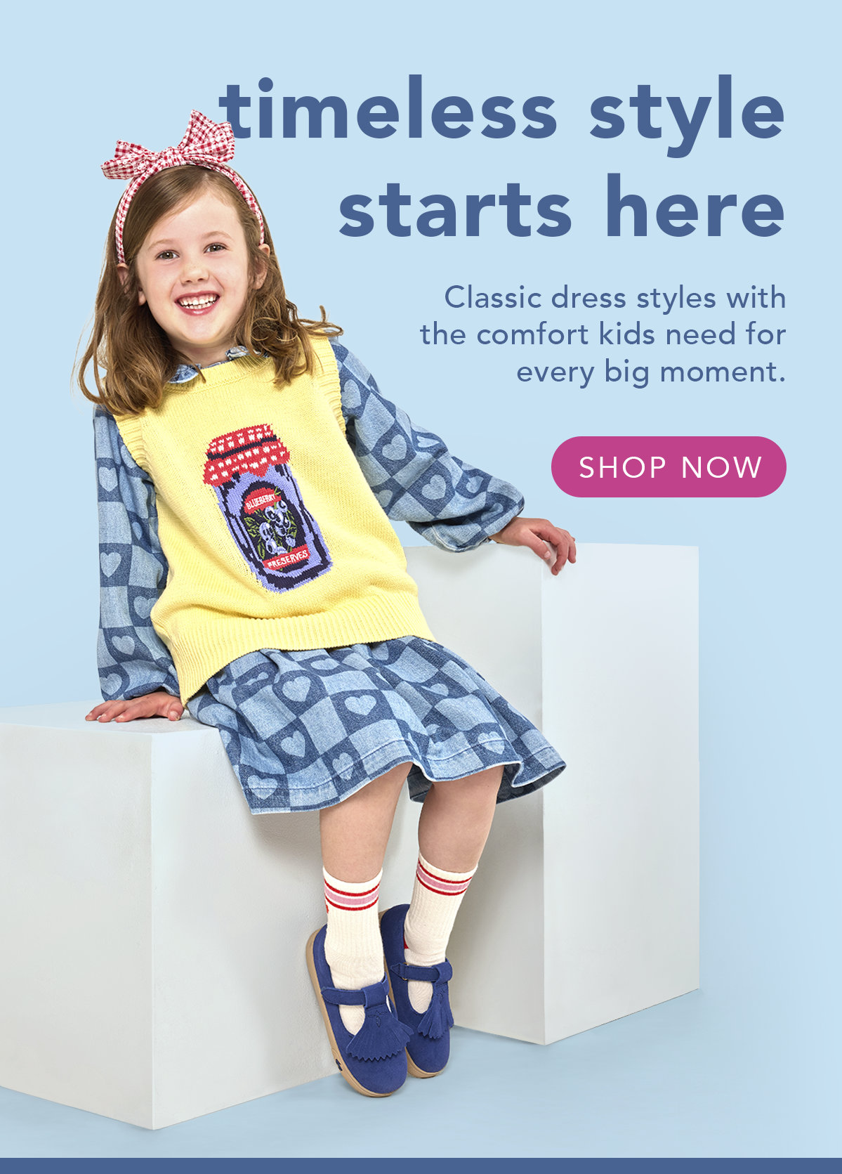 Timeless style starts here