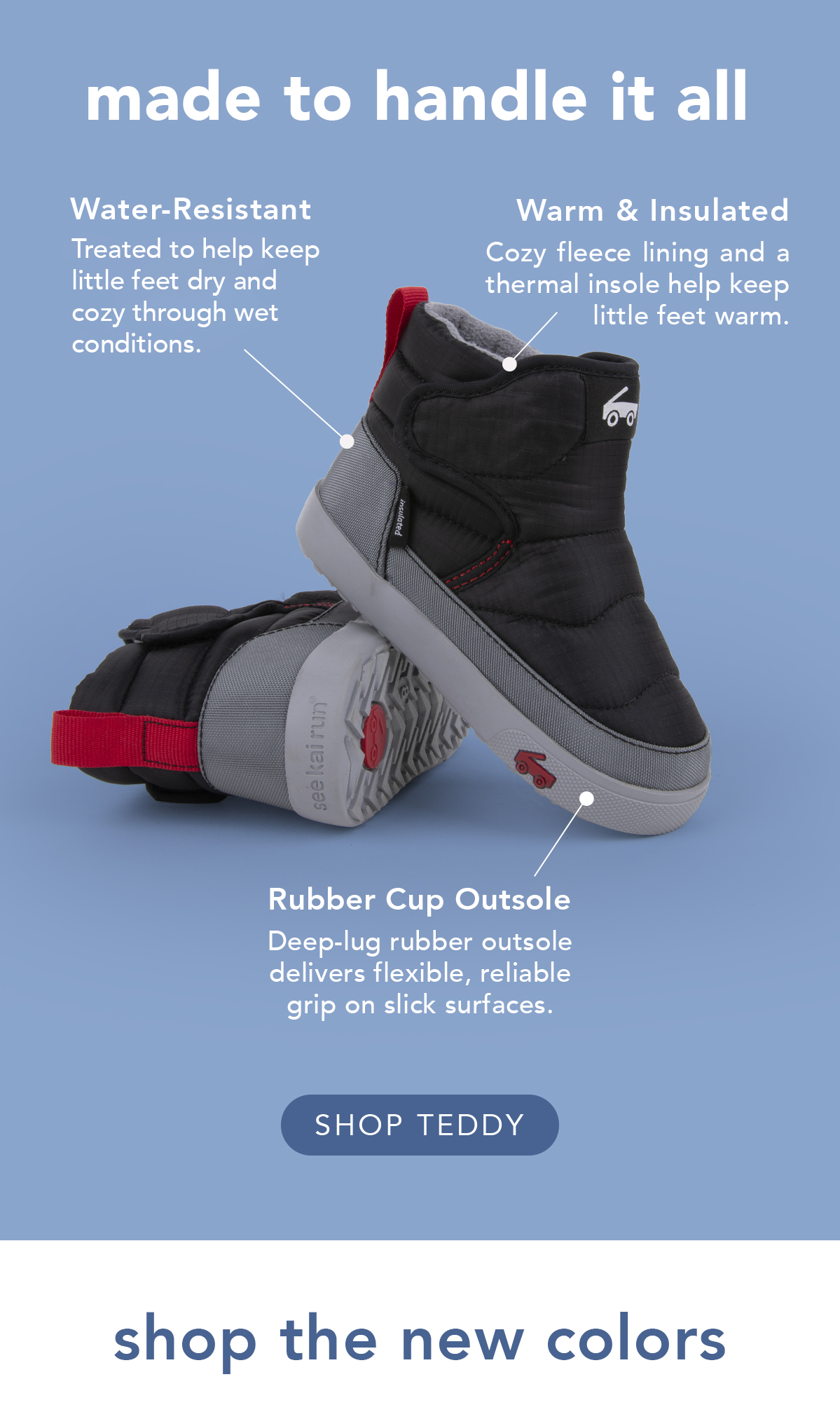 Made for all weather